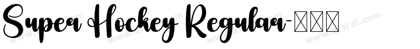 Super Hockey Regular字体转换